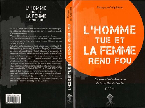 L'homme tue et la femme rend fou : comprendre l'architecture de la société du suicide