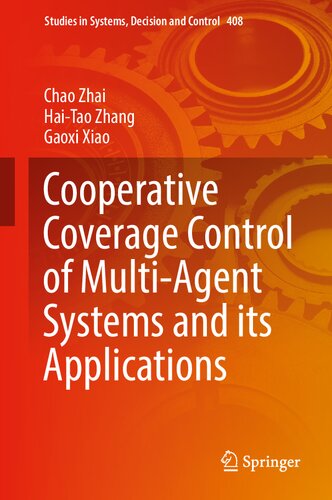 Cooperative Coverage Control of Multi-Agent Systems and its Applications