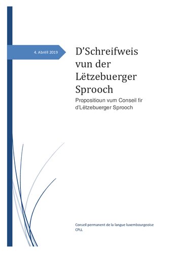 D’Schreifweis vun der Lëtzebuerger Sprooch. Propositioun vum Conseil fir d’Lëtzebuerger Sprooch