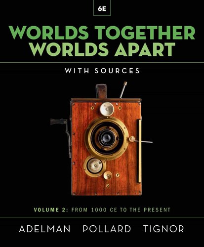 Worlds Together, Worlds Apart : A History of the World from the Beginnings of Humankind to the Present (9780393532135)