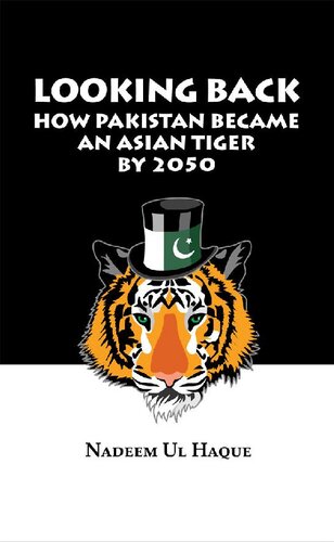 Looking Back: How Pakistan Became an Asian Tiger by 2050