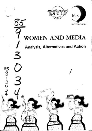 Women and Media: Analysis, Alternatives and Action