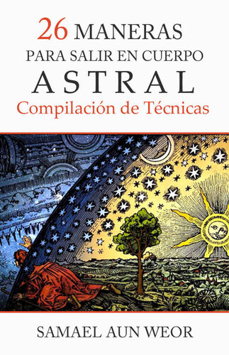 26 Maneras Para Salir En Cuerpo Astral (Spanish Edition)