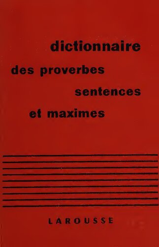 Dictionnaire des Proverbes, Sentences et Maximes