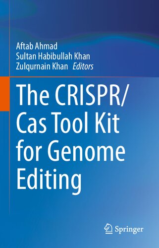 The CRISPR/Cas Tool Kit for Genome Editing