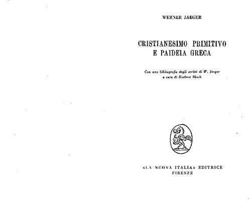 Cristianesimo primitivo e paideia greca