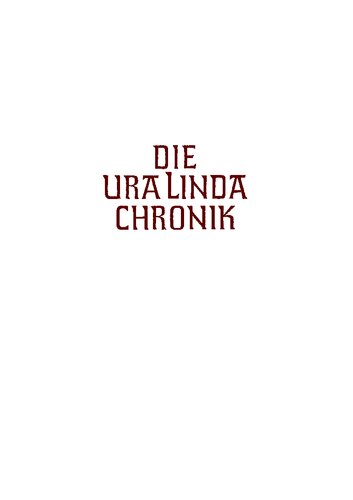 Wirth, Herman - Die Ura Linda Chronik (1933, 407 S., Text)