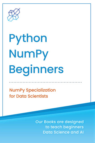 Python NumPy for Beginners: NumPy Specialization for Data Science