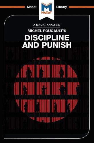 An Analysis of Michel Foucault's Discipline and Punish