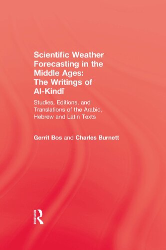 Scientific Weather Forecasting in the Middle Ages: The Writings of Al-Kindī