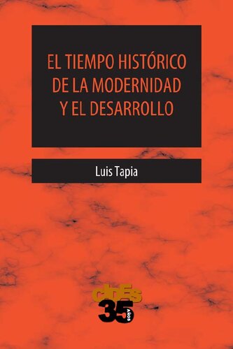 El tiempo histórico de la modernidad y el desarrollo