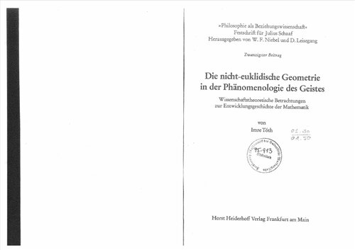 »eidos«. Beiträge zur Kultur. Band .23 
Die nicht-euklidische Geometrie in der Phänomenologie des Geistes. Wissenschaftstheoretische Betrachtungen zur Entwicklungsgeschichte der Mathematik