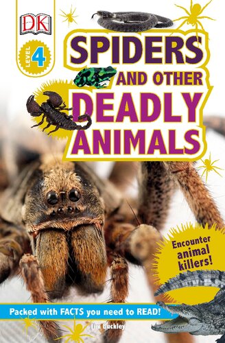 DK Readers L4: Spiders and Other Deadly Animals: Meet Some of Earth's Scariest Animals!