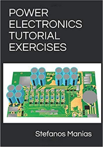 Power Electronics Tutorial Exercises.