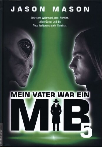 Mein Vater war ein MiB 5