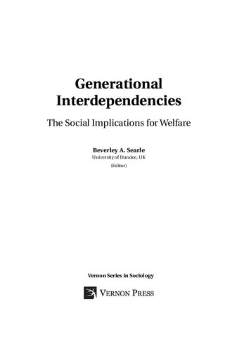 Generational Interdependencies: The Social Implications for Welfare