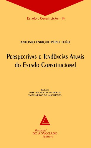 Perspectivas E Tendências Atuais Do Estado Constitucional