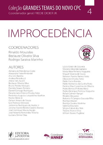 Improcedência - Coleção Grandes Temas do Novo Cpc - Volume 4