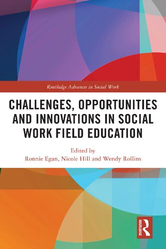 Challenges, Opportunities and Innovations in Social Work Field Education