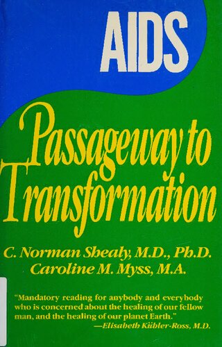 AIDS: Passageway to Transformation