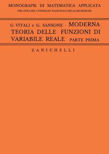 MODERNA TEORIA DELLE FUNZIONI DI VARIABILE REALE PARTE PRIMA