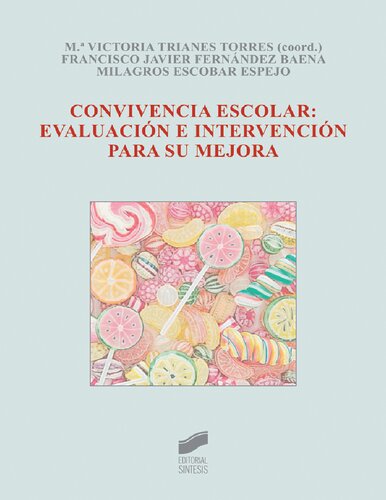 Convivencia escolar: evaluación e intervención para su mejora