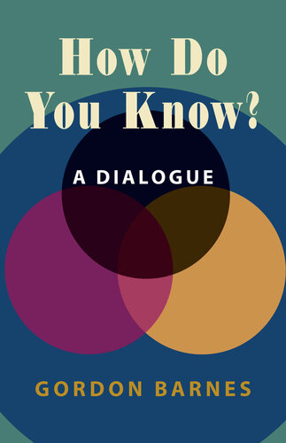 How Do You Know? (Hackett Philosophical Dialogues)