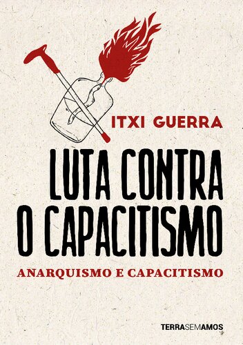 Luta contra o capacitismo: anarquismo e capacitismo