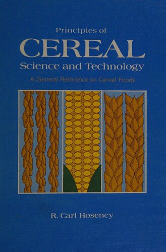 Principles of cereal science and technology