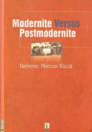 Modernite Versus Postmodernite