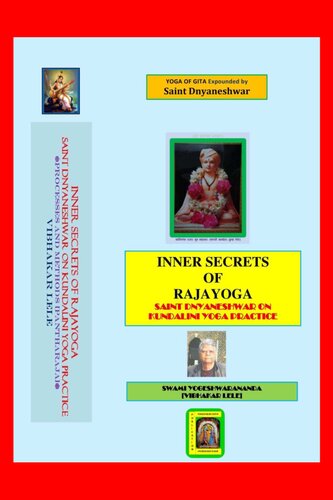 Yoga Of Gita Expounded By Saint Dnyaneshwar - Inner Secrets Of Rajayoga: Saint Dnyaneshwar On Kundalini Yoga Practice - VOL. 2