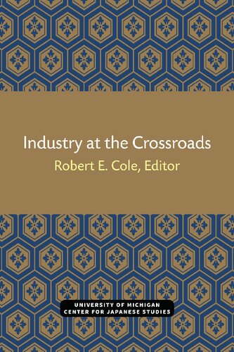 Industry at the Crossroads