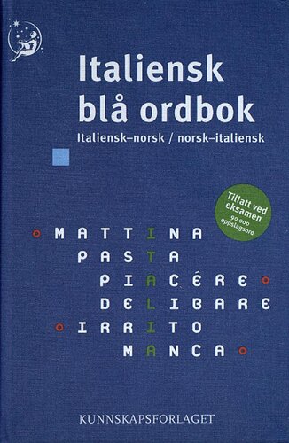 Italiensk blå ordbok - Italiensk-norsk norsk-italiensk - Italiano-norvegese norvegese-italiano
