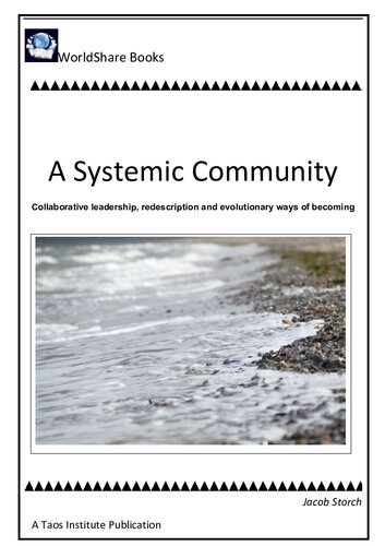 A Systemic Community Collaborative leadership, redescription and evolutionary ways of becoming