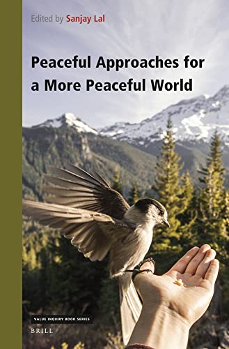 Peaceful Approaches for a More Peaceful World