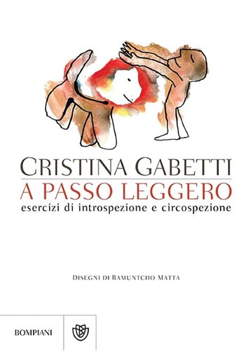 A passo leggero: Esercizi di introspezione e circospezione