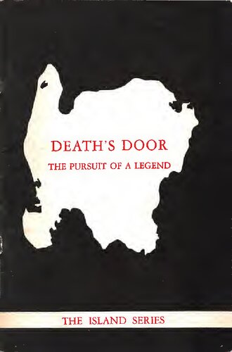 Death's Door, the pursuit of a legend: a part of the history of Washington Township