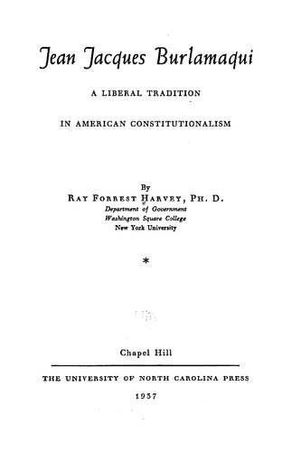 Jean Jacques Burlamaqui : a liberal tradition in American constitutionalism