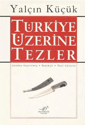 Türkiye Üzerine Tezler