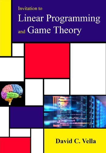 Invitation to Linear Programming and Game Theory