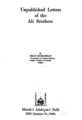 Unpublished letters of the Ali brothers