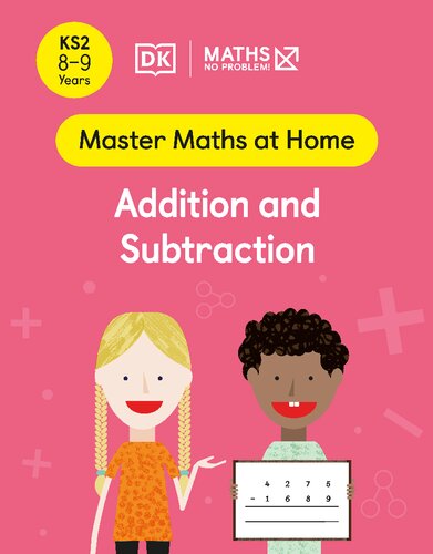 DK - Maths No Problem! Addition and Substraction, Ages 8-9 (Key Stage 2)