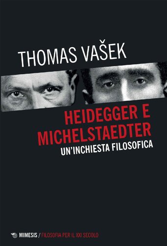 Heidegger e Michelstaedter. Un’inchiesta filosofica