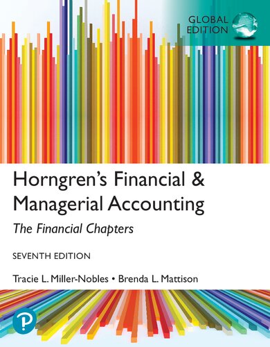 Horngren's Financial & Managerial Accounting, Thefinancial Chapters