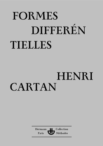 Formes Différentielles: applications élémentaires au calcul des variations et a la théorie des courbes et des surfaces