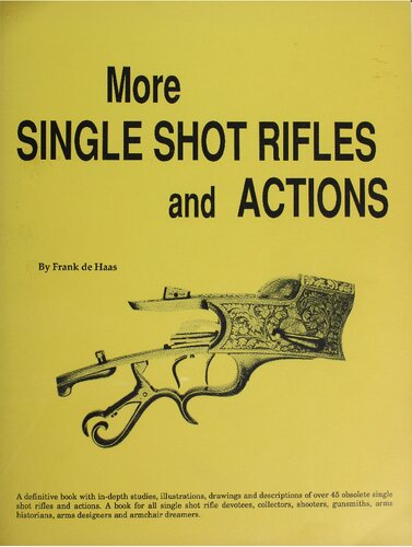 More Single Shot Rifles and Actions