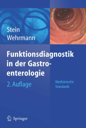 Funktionsdiagnostik in der Gastroenterologie: Medizinische Standards