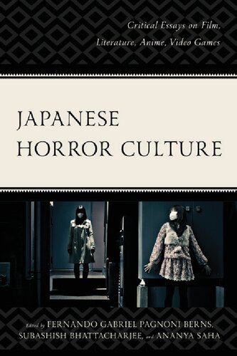 Japanese Horror Culture: Critical Essays on Film, Literature, Anime, Video Games