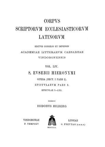 S. Eusebii Hieronymi opera. Epistulae I-CXX