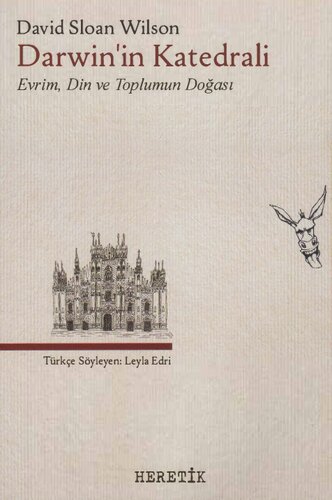 Darwin'in Katedrali: Evrim, Din ve Toplumun Doğası